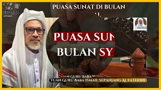 Baba Ismail Sepanjang  Puasa Sunat Di Bulan Syawal [upl. by Nnaycnan450]