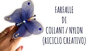 Come fare una FARFALLA con i COLLANT Riciclo creativo Arte per Te [upl. by Goodill]