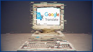 Pourquoi google traduction estil aussi nul  MLTP12 [upl. by Aztin709]