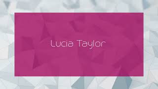 Lucia Taylor  appearance [upl. by Alisander]