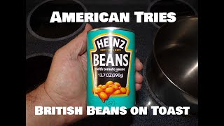 Trying British Style Beans on Toast  Heinz Beans [upl. by Aprile]