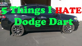 5 Things I HATE about my Dodge Dart 24L [upl. by Santana]