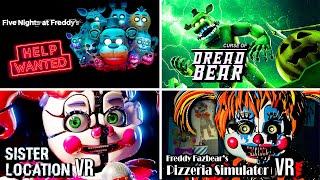 FNAF in VR Marathon  Help Wanted  Curse of Dreadbear  Sister Location VR  FNAF 6 VR [upl. by Anrak]