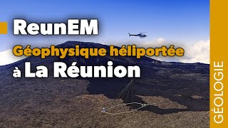 ReunEM  géophysique héliportée à La Réunion [upl. by Mcintyre]