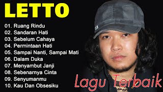 KUMPULAN LAGU LETTO TERBAIK DAN TERPOPULER  Ruang Rindu Sebelum Cahaya Sandaran Hati [upl. by Alicia]