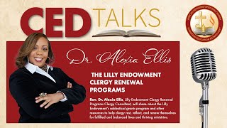 CEDTalk Clergy Appreciation MonthDr Ellis Lilly Endowment Clergy Renewal Program [upl. by Joon]