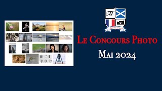 Concours Photo de Mai 2024 [upl. by Yuk]