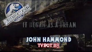 JURASSIC WORLD Extended TV Spot 8  John Hammond had a dream [upl. by Rebmeced831]