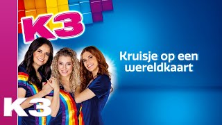 K3 lyrics Kruisje op een wereldkaart [upl. by Narret808]