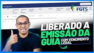 LIBERADO A EMISSÃƒO DA GUIA PARAMETRIZADA DO FGTS DIGITAL  COM O VENCIMENTO LEGAL [upl. by Nitsreik]