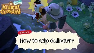 How to help Gullivarrr  Animal Crossing New Horizons  Finding the communicator [upl. by Annayi]