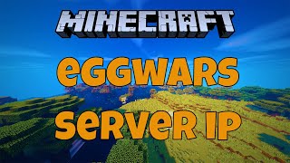 Minecraft Eggwars Server IP [upl. by Tyrus]