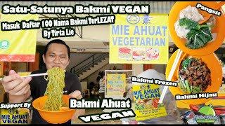 MEREVIEW SATU SATUNYA MIE VEGAN YANG MASUK DAFTAR 100 BAKMI TERLEZAT BY TIRTA LIE  GIMANA RASANYA [upl. by Holli]