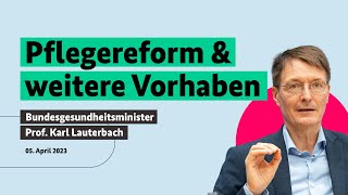 Karl Lauterbach zur Pflegereform und weiteren Vorhaben [upl. by Ertha]