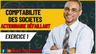 Comptabilité des Sociétés  Actionnaire défaillant Versement anticipé [upl. by Lat405]