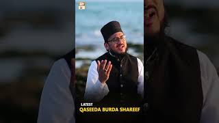 QASEEDA BURDA SHAREEF  Mehmood ul Hassan  Qari Mohsin  Zohaib Ashrafi  Khawar Naqshbandi [upl. by Heiney]