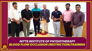 NITTE INSTITUTE OF PHYSIOTHERAPY  BLOOD FLOW OCCLUSION RESTRICTIONTRAINING [upl. by Jamila]