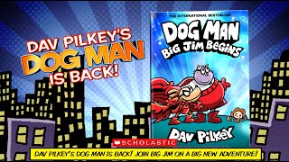 DOG MAN  Big Jim Begins Book Trailer  Book by Dav Pilkey [upl. by Jabez]