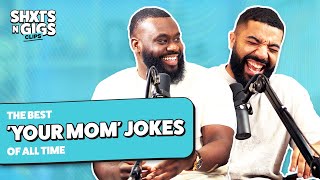 The BEST Your Mom Jokes  ShxtsNGigs Clips [upl. by Nilyac]