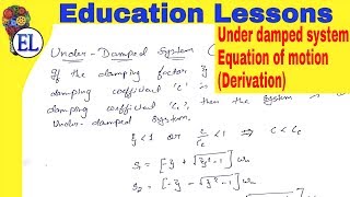 Underdamped system  Derivation of equation of motion  Damped free vibrations [upl. by Eiznekcm]