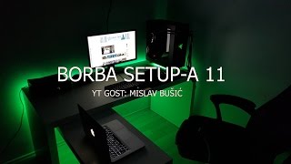 Borba Setupa 11  YT Gost Mislav Bušić [upl. by Akiehsal932]