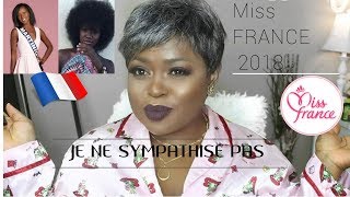 MISS FRANCE 2018 JE NE SYMPATHISE PAS AVEC LA MISS MARTINIQUE [upl. by Freya]