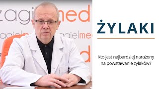 U kogo najczęściej powstają żylaki [upl. by Willett]