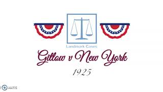 Gitlow v New York 1925 [upl. by Ijies]