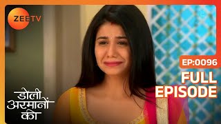 Arti आई मायके मांगने सहारा  Doli Armaanon Ki  Full Ep 96  Zee TV [upl. by Cnut]