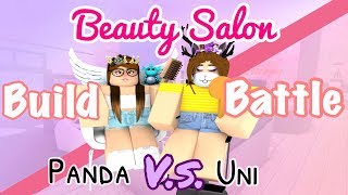 Beauty Salon BUILD BATTLE l Panda Vs Uni ROBLOX [upl. by Lumbard]