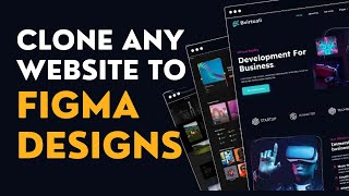 Clone a Website to Figma Design Copy Website Design to Perfect Figma UI 🚀 [upl. by Nosredneh]