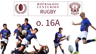 Rugby O15 A NoordVaal  HOËRSKOOL CENTURION VS HOËRSKOOL HANS STRIJDOM [upl. by Arrak]