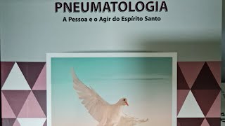 PNEUMATOLOGIA Lições 03 e 04 [upl. by Einaffyt132]