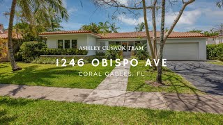 Home For Sale  1246 Obispo Ave Coral Gables FL [upl. by Eelam383]