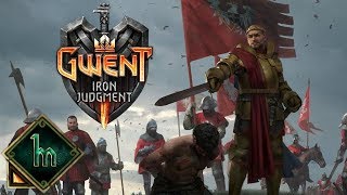 GWENT IRON JUDGEMENT EXPANSION First Impressions [upl. by Anole543]