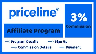 Priceline Affiliate Program 2024  Earn Money from Priceline [upl. by Rossing]