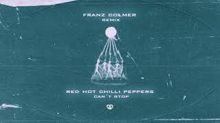 Red Hot Chili Peppers  Can’t Stop Franz Colmer Remix DropUnited Exclusive [upl. by Rickert818]