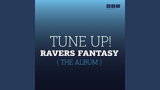 Ravers Fantasy Radio Edit [upl. by Mccarthy]