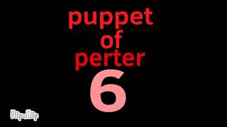 Puppet of perter 6 teaser trailer [upl. by Zucker]