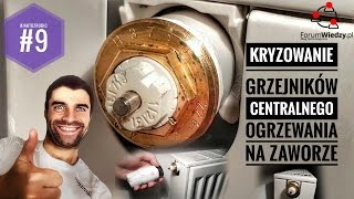 KRYZOWANIE GRZEJNIKA NA ZAWORZE TERMOSTATYCZNYM LUB WKŁADCE ZAWOROWEJ  Poradnik ogrzewanie zima [upl. by Gilus701]