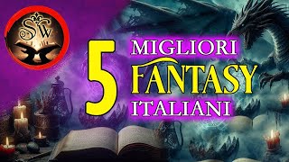 5 Migliori Fantasy Italiani ★ Gennaio  Giugno 2024 [upl. by Swainson]