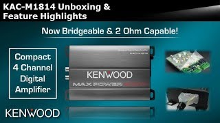 KENWOOD KACM1814 Compact 4 Channel Digital Amplifier Unboxing amp Feature Highlights [upl. by Ahtnama]