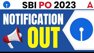 SBI PO 2023 Notification Out  SBI PO Syllabus Salary Exam Pattern  Complete Information [upl. by Uamak]