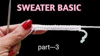 Free training sweater knitting स्वेटर बुनने सीखें। [upl. by Jocelyn389]