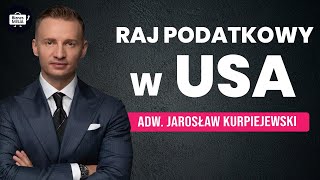 POLSKIE FIRMY UCIEKAJĄ DO USA RAJ PODATKOWY dla POLAKÓW Biznes w USA  Jarosław Kurpiejewski [upl. by Somerville]