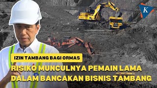 Apa yang Terjadi jika Ormas Kendalikan Tambang Untung atau Buntung [upl. by Felecia]