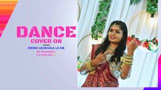 Dance cover onMenu lehenga le de😍🔥🥰manek  Beautiful viralvideo [upl. by Natloz]