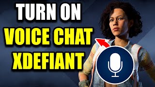 How To Turn On Voice Chat On XDefiant Settings Explained [upl. by Anaitit115]