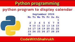 python program to display calendar [upl. by Fassold]