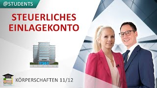 Steuerliches Einlagekonto im Körperschaftsteuerrecht § 27 KStG  Körperschaftsteuer 11 [upl. by Acined]